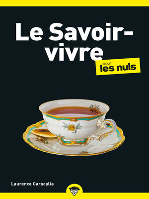 cover image of Le Savoir-vivre pour les Nuls, poche